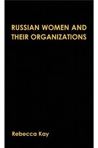 Russian Women and Their Organizations