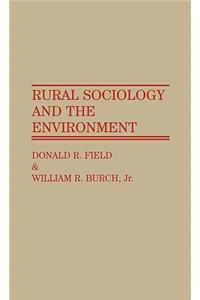 Rural Sociology and the Environment