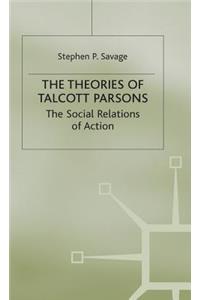 The Theories of Talcott Parsons