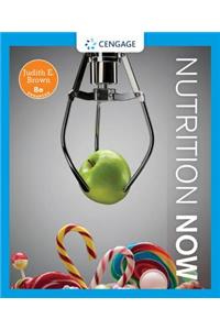 Nutrition Now, Enhanced Edition