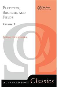 Particles, Sources, and Fields, Volume 1