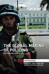 The Global Making of Policing