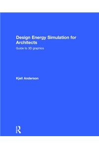 Design Energy Simulation for Architects