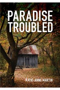 Paradise Troubled