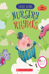 Laugh-Along Nursery Rhymes (Rookie Nursery Rhymes)