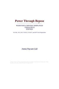 Power Through Repose (Webster's Chinese Simplified Thesaurus Edition)