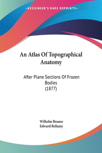 Atlas Of Topographical Anatomy