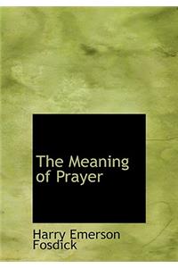 Meaning of Prayer