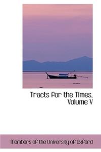 Tracts for the Times, Volume V