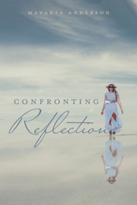 Confronting Reflections