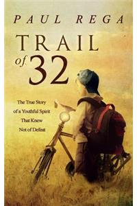 Trail of 32