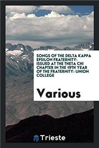 Songs of the Delta Kappa Epsilon Fraternity