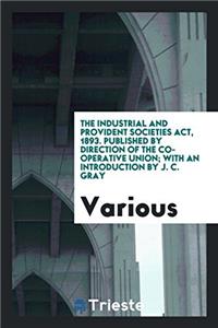 THE INDUSTRIAL AND PROVIDENT SOCIETIES A