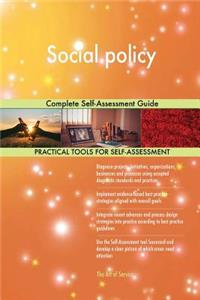 Social policy Complete Self-Assessment Guide