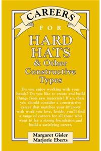 Careers for Hard Hats & Other Constructive Types