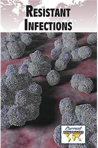 Resistant Infections