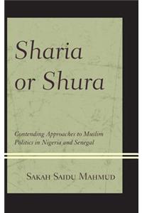 Sharia or Shura