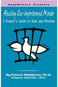 Healing Our Imprisoned Minds