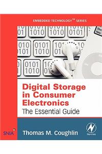 Digital Storage in Consumer Electronics: The Essential Guide