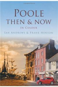 Poole Then & Now