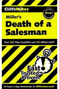 Cliffsnotes on Miller's Death of a Salesman