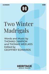 Two Winter Madrigals