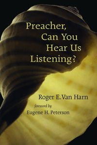 Preacher, Can You Hear Us Listening?