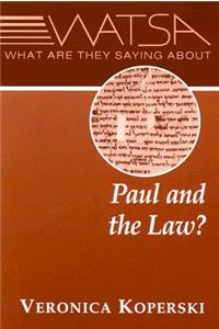 What Are They Saying about Paul and the Law?