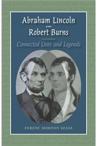 Abraham Lincoln and Robert Burns