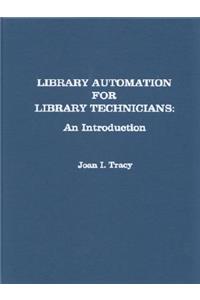 Library Automation for Library Technicians