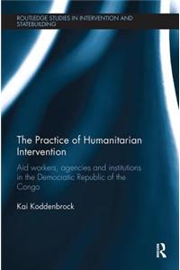 Practice of Humanitarian Intervention