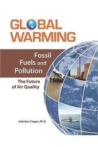 Fossil Fuels and Pollution