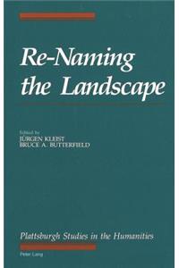 Re-Naming the Landscape