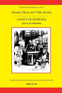 Valle Inclan: The Lights of Bohemia