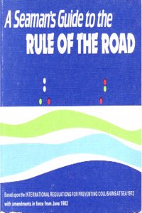 A Seaman's Guide to the Rule of the Road