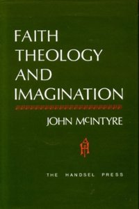 Faith, Theology and Imagination