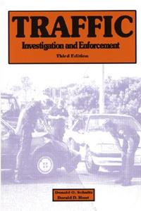 Traffic Investigation and Enforcement