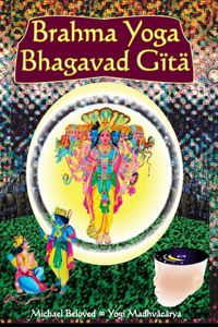 Brahma Yoga Bhagavad Gita