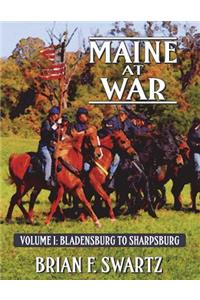 Maine at War Volume I