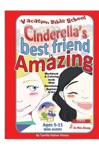 Cinderella's Best Friend is Amazing Vacation Bible School