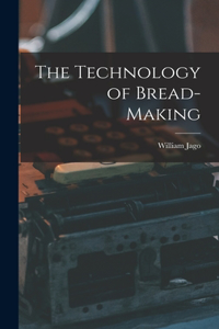 Technology of Bread-making