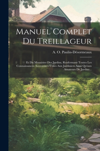Manuel Complet Du Treillageur