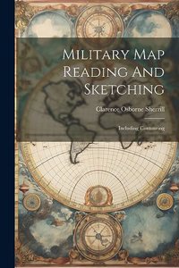 Military Map Reading And Sketching