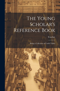 Young Scholar's Reference Book