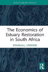 Economics of Estuary Restoration in South Africa