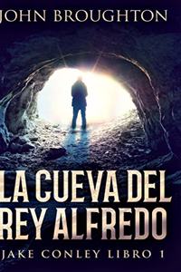 La Cueva Del Rey Alfredo