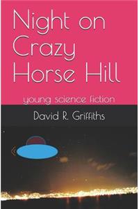 Night on Crazy Horse Hill
