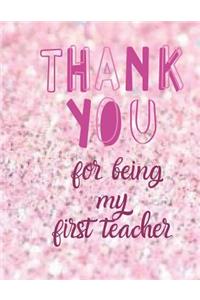 Thank you for being my first teacher