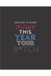 Make This Year Your B*tch