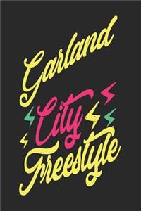 Garland City Freestyle